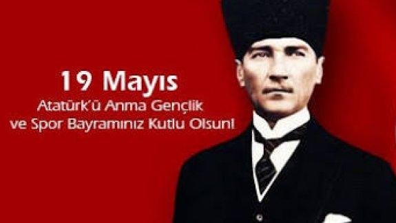19 Mayıs Atatürk ´ü Anma Gençlik ve Spor Bayramı Kutlu Olsun 