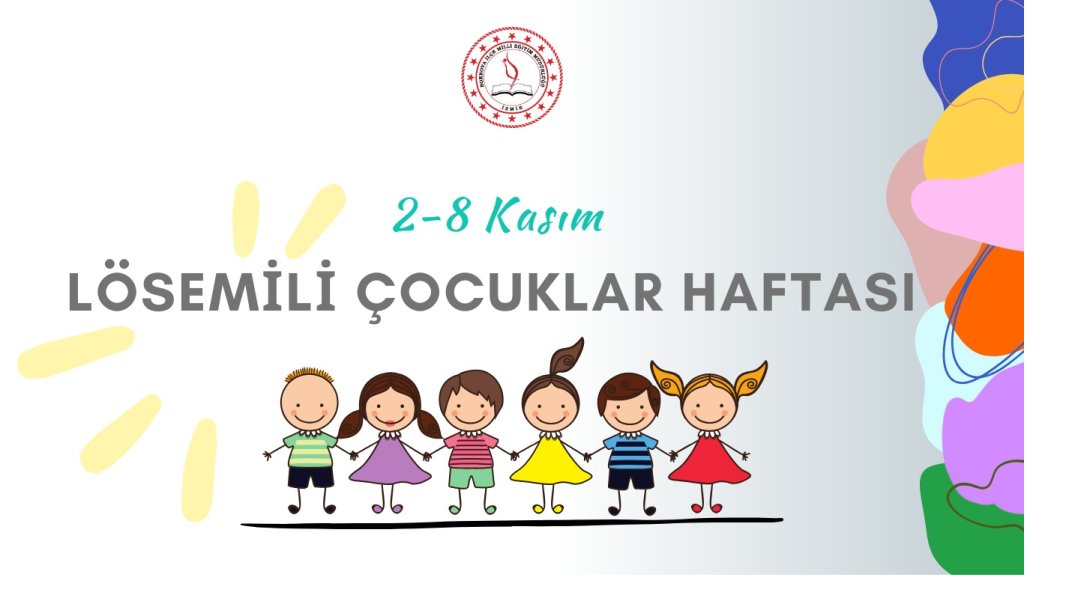 LÖSEMİLİ ÇOCUKLAR HAFTASI